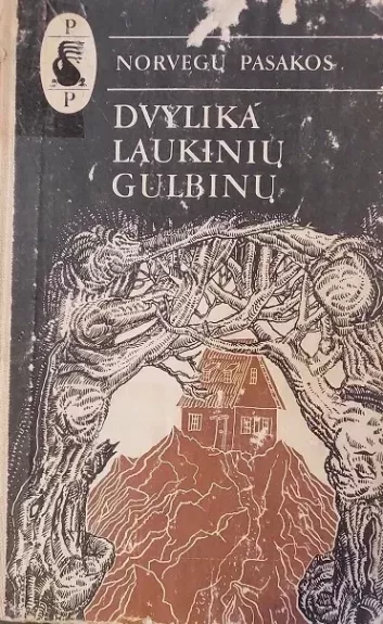 Dvylika laukinių gulbinų