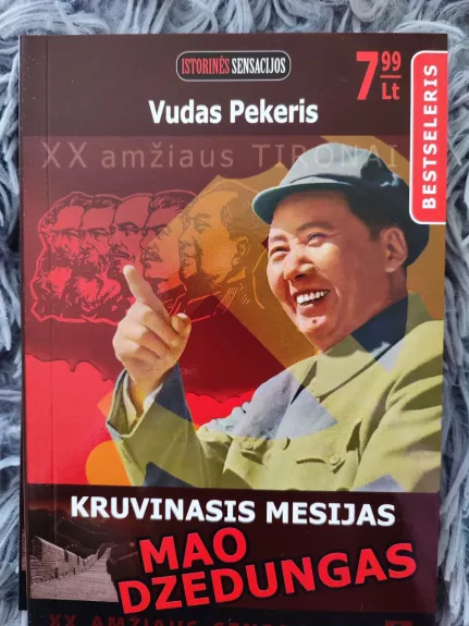 Kruvinasis mesijas: Mao Dzedungas