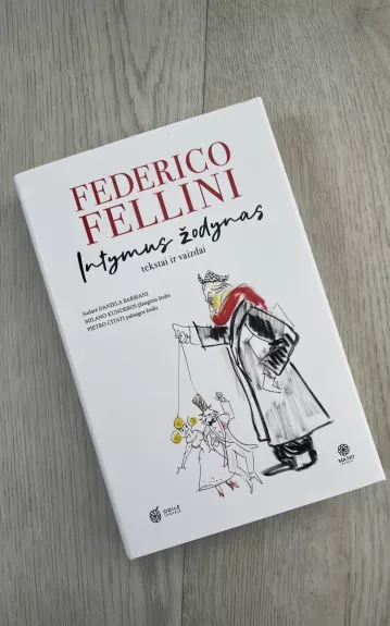 Federico Fellini intymus žodynas. Tekstai ir vaizdai
