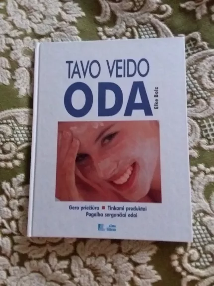 Tavo veido oda