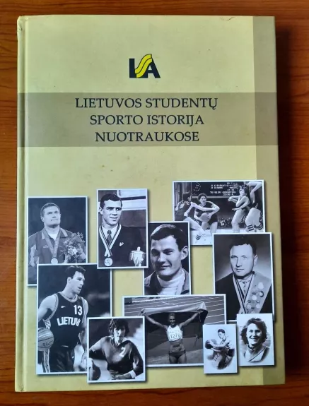 Lietuvos studentų sporto istorija nuotraukose