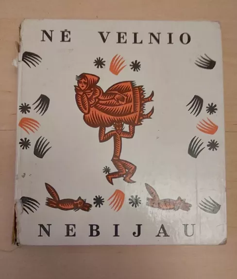 Nė velnio nebijau