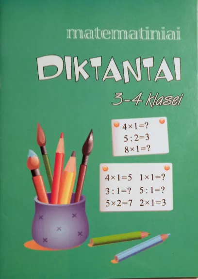 Matematiniai diktantai : 3-4 klasei