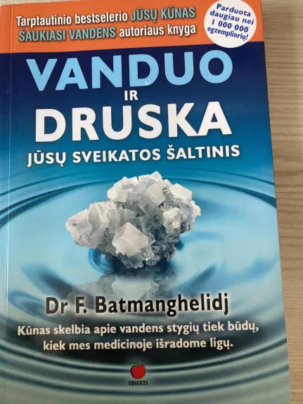 Vanduo ir druska. Jūsų sveikatos šaltinis