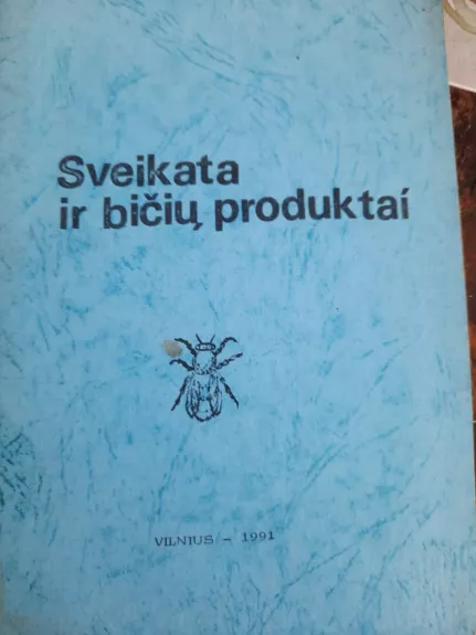 Sveikata ir bičių produktai