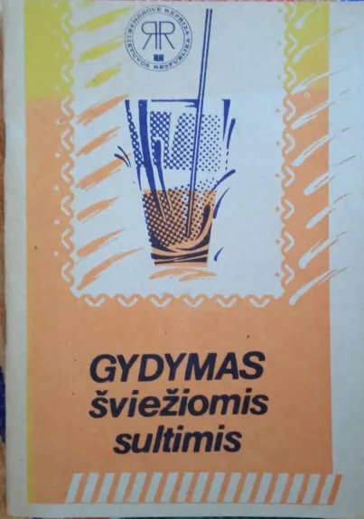 Gydymas šviežiomis sultimis