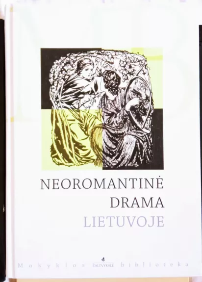 Neoromantinė drama Lietuvoje