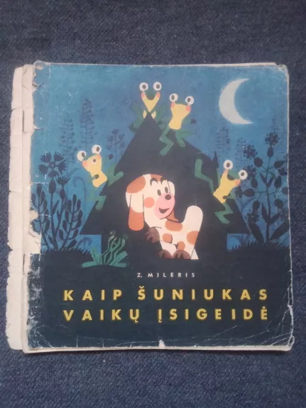 Mileris Kaip šuniukas vaikų įsigeidė,1968 m