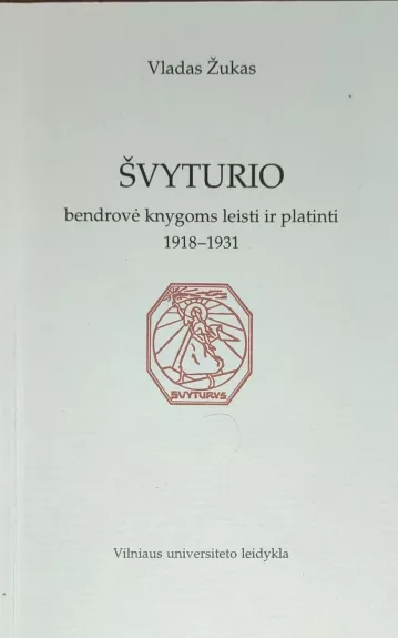 Švyturio bendrovė knygoms leisti ir platinti 1918-1931