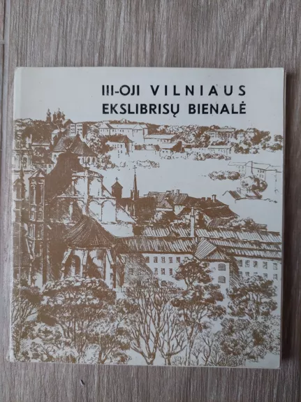 III-oji Vilniaus ekslibrisų bienalė