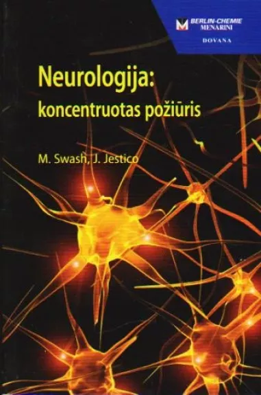 Neurologija: koncentruotas požiūris