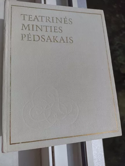 Teatrinės minties pėdsakais. Kn. 2