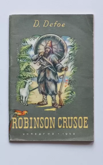 ROBINSON CRUSOE. The Life and Adventure of Robinson Crusoe