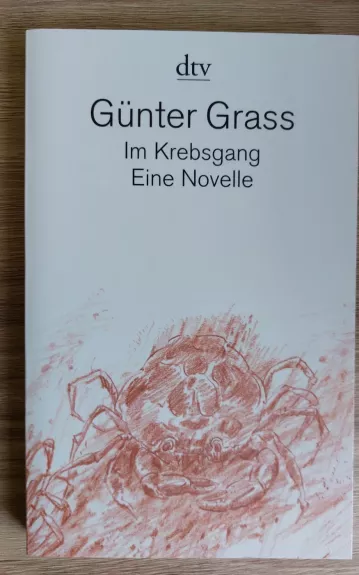 Im Krebsgang: Eine Novelle