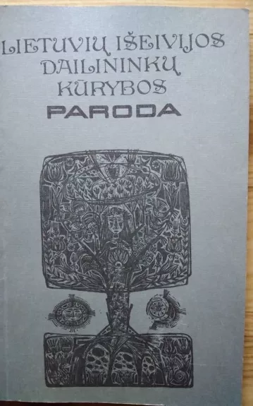 Lietuvių išeivijos dailininkų kūrybos paroda : katalogas