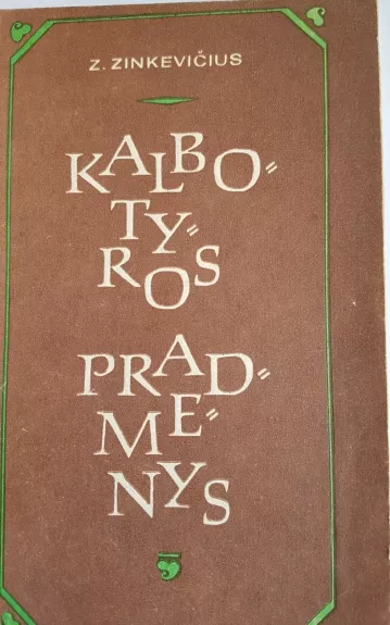 Kalbotyros pradmenys