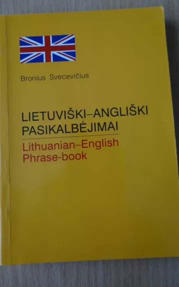 Lietuviški - Angliški pasikalbėjimai