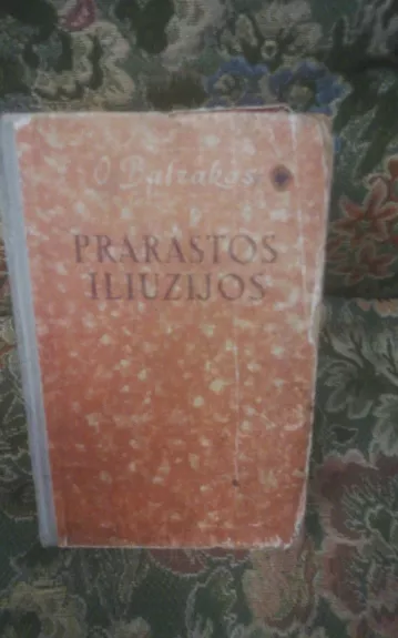 Prarastos iliuzijos