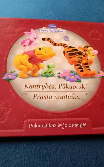 Mikė Pūkuotukas.  Kantrybės, Pūkuotuk! Prasta nuotaika