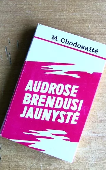 Audrose brendusi jaunystė