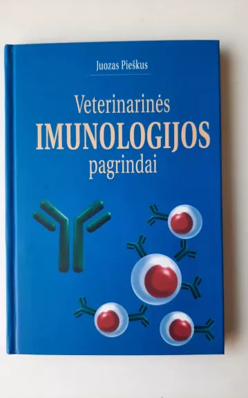 Veterinarinės imunologijos pagrindai