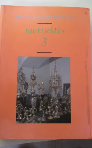 Lietuvos dailės muziejus, Metraštis 3