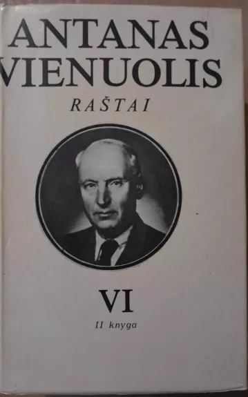 Antanas Vienuolis raštai VI 2 knyga