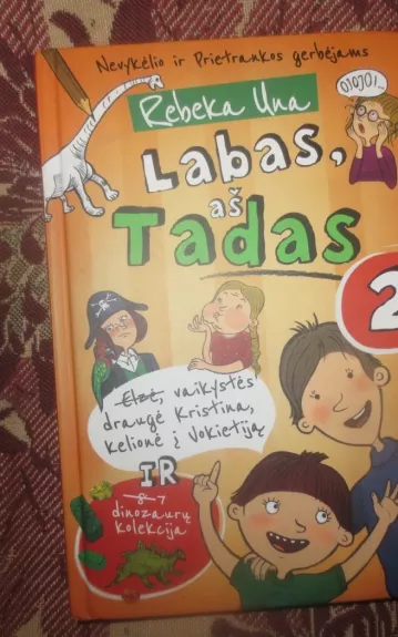 Labas, as Tadas 2 dalis