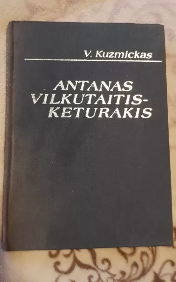 Antanas Vilkutaitis Keturakis