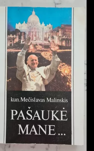 Pašaukė mane...