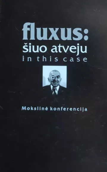 Fluxus: šiuo atveju