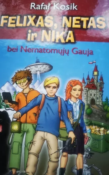 Felixas, Netas ir Nika bei Nematomųjų Gauja