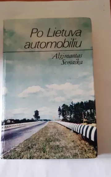 Po Lietuvą automobiliu