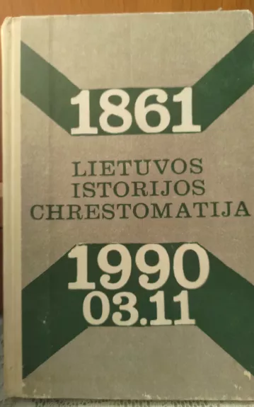 1861 Lietuvos istorijos chrestomatija 1990.03.11