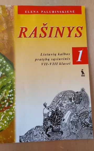 Rašinys: lietuvių kalbos pratybų sąsiuvinis 7-8 klasei