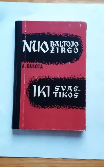 Nuo baltojo žirgo iki svastikos