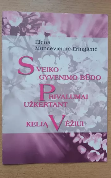 Sveiko gyvenimo būdo privalumai užkertant kelią vėžiui