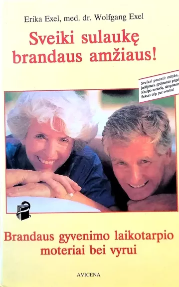 Sveiki sulaukę brandaus amžiaus!