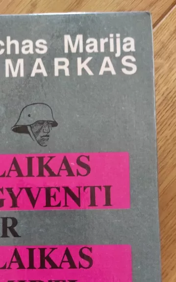 Laikas gyventi ir laikas mirti