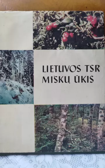 Lietuvos TSR miškų ūkis