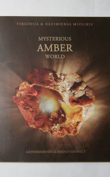 Mysterious Amber world