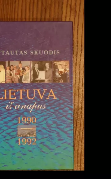 Lietuva iš anapus 1990-1992