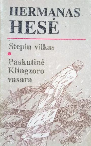 Stepių vilkas. Paskutinė Klingzoro vasara