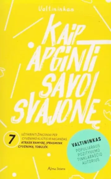 Kaip apginti savo svajonę