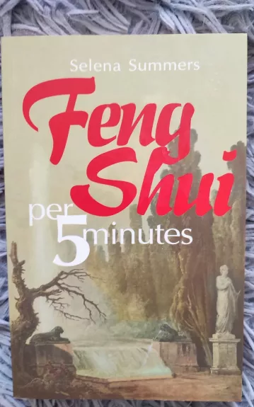 FENG SHUI per 5 minutes