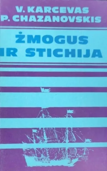 Žmogus ir stichija