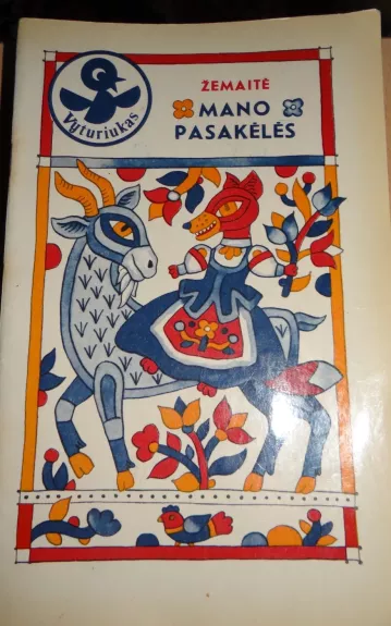 Mano pasakėlės