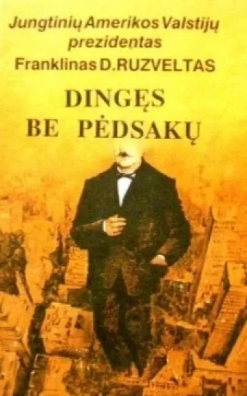 Dingęs be pėdsakų