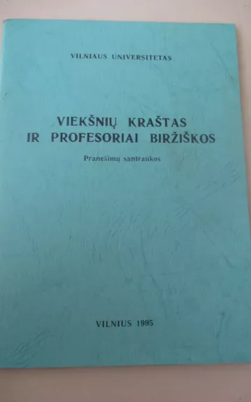 Viekšnių kraštas ir profesoriai Biržiškos