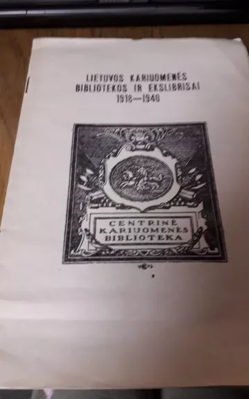 Lietuvos kariuomenės bibliotekos ir ekslibrisai 1915-1940
